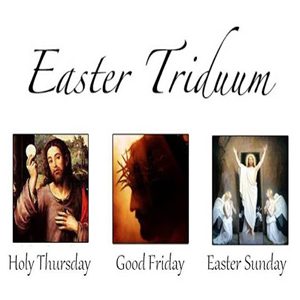 Easter TriduumHoly Spirit Catholic Church